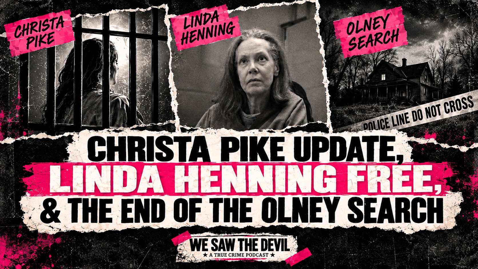 Episode graphic for Updates: Christa Pike, Lindsay Clancy, Linda Henning, & the End of the Olney Search